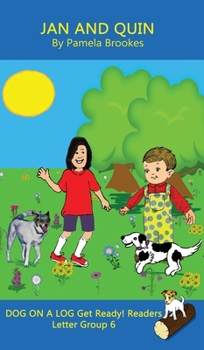 Hardcover Jan and Quin (Classroom and Home): Sound-Out Phonics Reader (Letter Group 6 of a Systematic Decodable Series) Book