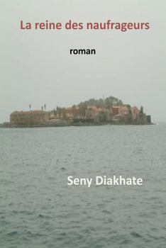 Paperback La reine des naufrageurs: Son nom [French] Book