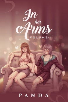 Paperback In Her Arms: Volume 1 Book