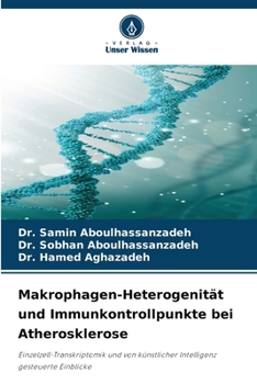 Makrophagen-Heterogenität und Immunkontrollpunkte bei Atherosklerose (German Edition)