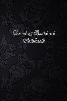 Paperback Nursing Assistant Notebook: Blank Line Journal / Writing Pad / Diary for Nursing Assistant Book