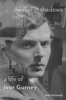 Paperback Dweller in Shadows: A Life of Ivor Gurney Book