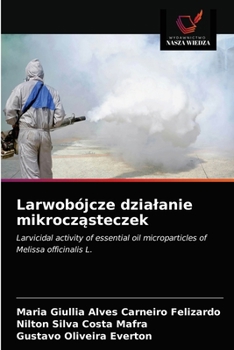 Paperback Larwobójcze dzialanie mikrocz&#261;steczek [Polish] Book