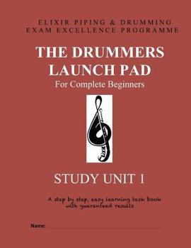 Paperback The Drummers Launch Pad: Study Unit 1 Book