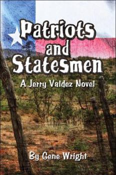 Paperback Patriots and Statesmen: A Jerry Valdez Novel Book