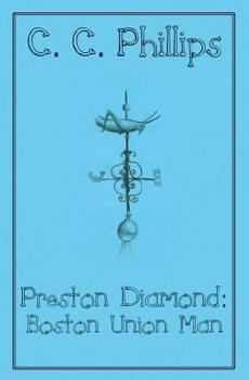 Paperback Preston Diamond: Boston Union Man Book