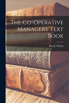 Paperback The Co-operative Managers' Text Book