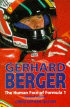 Hardcover Gerhard Berger: The Human Face of Formula 1 Book