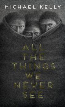 Hardcover All the Things We Never See Book