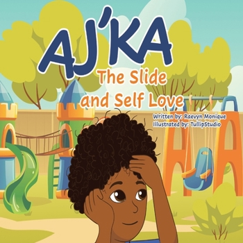 Paperback Aj'ka The Slide, And Self Love Book