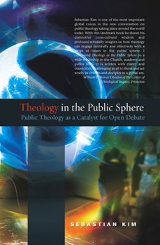 Paperback Theology in the Public Sphere: Public Theology as a Catalyst for Open Debate Book