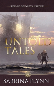 Untold Tales - Book  of the Legends of Fyrsta