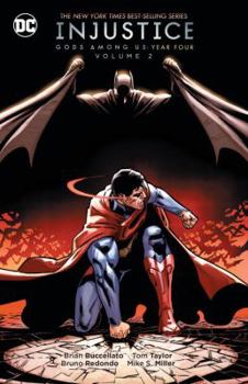 Injustice: Gods Among Us: Year Four Vol. 2 - Book #8 of the Injustice: Gods Among Us
