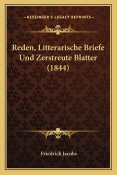 Paperback Reden, Litterarische Briefe Und Zerstreute Blatter (1844) [German] Book