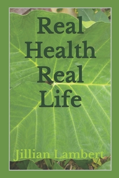 Paperback Real Health, Real Life Book