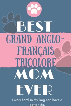 Paperback Best Grand Anglo-Fran?ais Tricolore Mom Ever Notebook Gift: Lined Notebook / Journal Gift, 120 Pages, 6x9, Soft Cover, Matte Finish Book