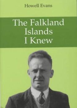 Paperback The Falkland Islands I Knew Book