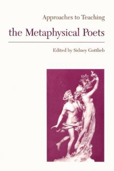 Paperback Approaches to Teaching the Metaphysical Poets Book