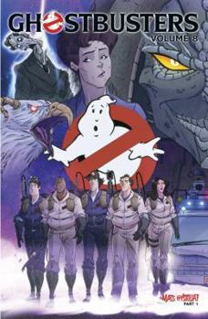 Paperback Ghostbusters Volume 8: Mass Hysteria Part 1 Book