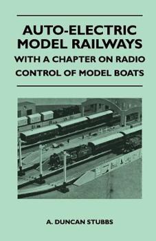 Paperback Auto-Electric Model Railways - With a Chapter on Radio Control of Model Boats Book