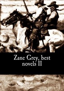 Paperback Zane Grey, best novels II Book
