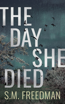 Paperback The Day She Died Book