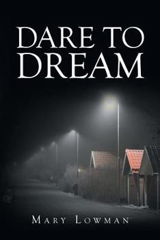 Paperback Dare to Dream Book