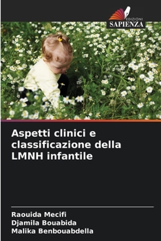 Paperback Aspetti clinici e classificazione della LMNH infantile [Italian] Book