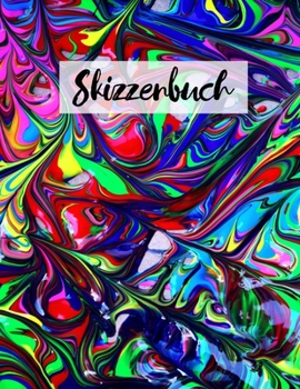 Skizzenbuch: Skizzenbuch-Rohlingsseiten zum Zeichnen, Malen, Schreiben, Skizzieren oder Kritzeln für Künstler, Lehrer, Erwachsene, Kinder, Jugendliche, Jungen und Mädchen. (German Edition)