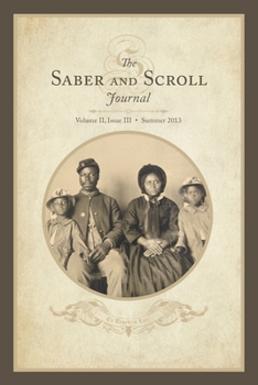 Paperback Saber & Scroll: Volume 2, Issue 3, Summer 2013 Book