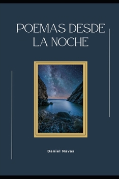 Paperback Poemas desde la noche [Spanish] Book