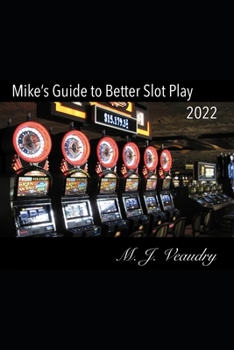 Paperback Mike's Guide to Better Slot Play Book