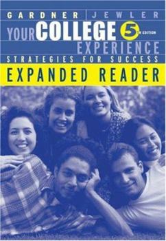 Paperback Your College Experience: Strategies for Success, Expanded Reader Book