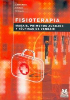 Paperback Fisioterapia. Masajes, primeros auxilios y técnicas de vendaje (Bicolor) (Spanish Edition) [Spanish] Book