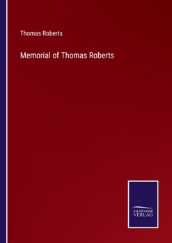 Paperback Memorial of Thomas Roberts Book