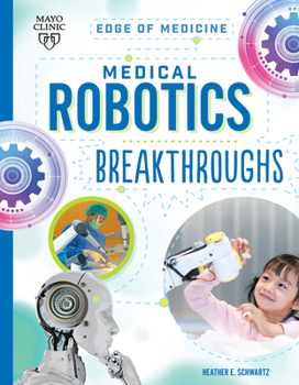 Library Binding Medical Robotics Breakthroughs Book