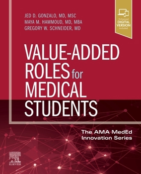 Paperback Value-Added Roles for Medical Students Book