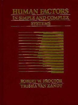 Hardcover Human Factors in Simple and Complex Systems Book