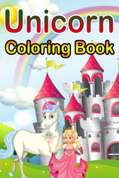 Unicorn Coloring Book: Magical Unicorn Coloring Books Gift for birthday Girls, boys