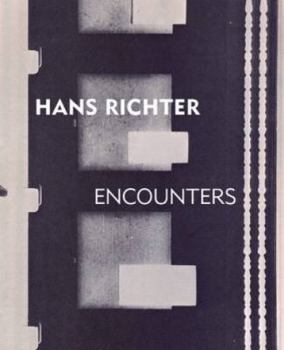 Hardcover Hans Richter: Encounters Book