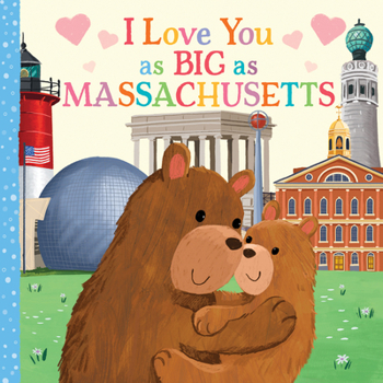 Board book I Love You as Big as Massachusetts Book