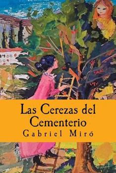 Paperback Las Cerezas del Cementerio [Spanish] Book