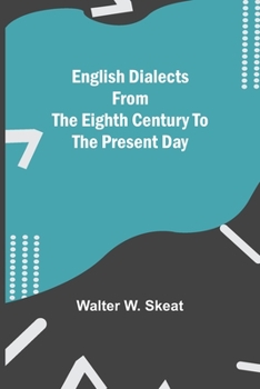 Paperback English Dialects From The Eighth Century To The Present Day Book