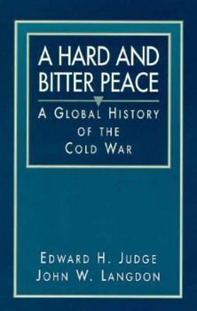 Paperback A Hard and Bitter Peace: A Global History of the Cold War Book