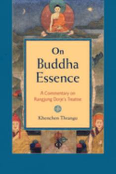 Paperback On Buddha Essence: A Commentary on Rangjung Dorje's Treatise Book