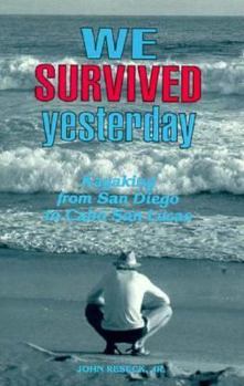 Paperback We Survived Yesterday Book