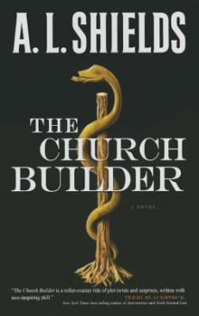 The Church Builder - Book #1 of the Church Builder