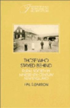 Paperback Those Who Stayed Behind: Rural Society in Nineteenth-Century New England Book