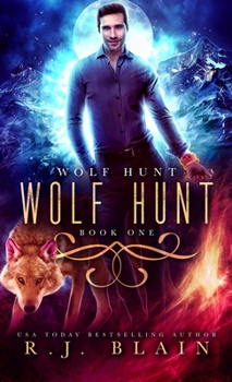 Wolf Hunt - Book #1 of the Wolf Hunt