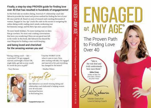 Paperback Engaged at Any Age: The Proven Path to Finding Love Over 40 Book